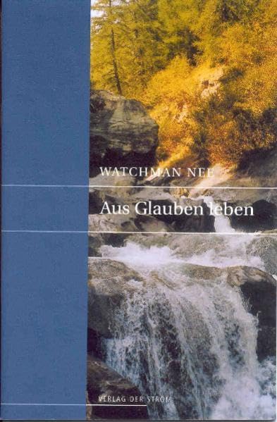Aus Glauben Leben: Ein Wort an junge Gläubige Religion & Esotericism