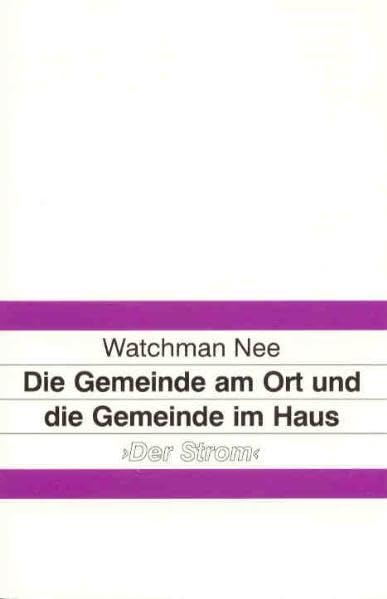 Die Gemeinde am Ort und die Gemeinde im Haus Religion & Esotericism