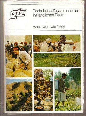 Technische Zusammenarbeit im ländlichen Raum was - wo - wie 1978 Books