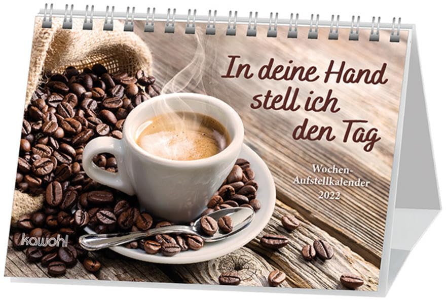 In deine Hand stell ich den Tag 2022: Wochen-Aufstellkalender Calendars