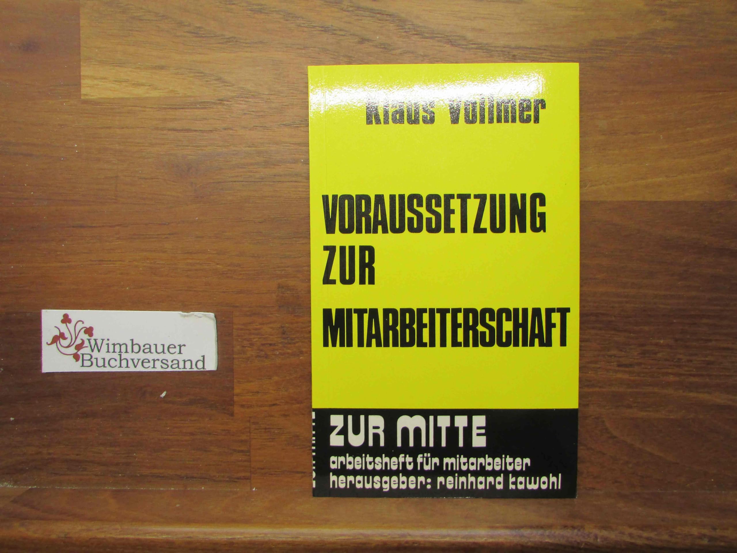 Voraussetzung zur Mitarbeiterschaft (Zur Mitte) Religion & Esotericism