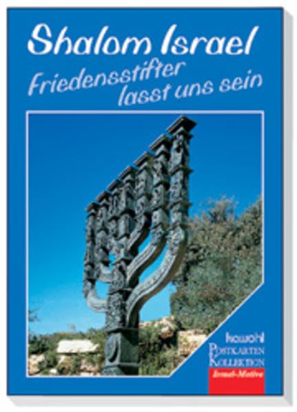 Shalom Israel - Friedensstifter lasst uns sein: Postkartenbuch mit Israel-Motiven Religion & Esotericism