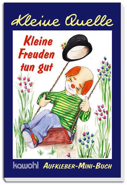 Kleine Freuden tun gut: Aufkleber-Mini-Buch mit Clownmotiven Lifestyle