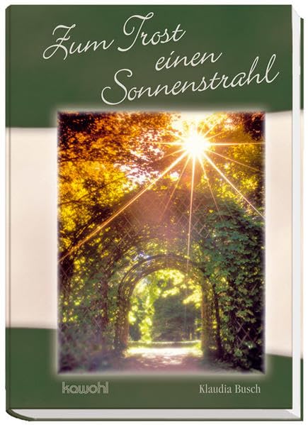 Zum Trost einen Sonnenstrahl Lifestyle