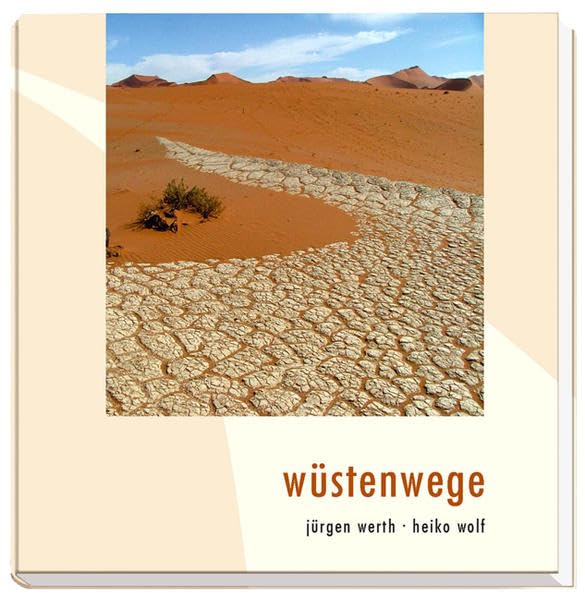 Wüstenwege: Gedanken und Meditationen zur Wegfindung Lifestyle