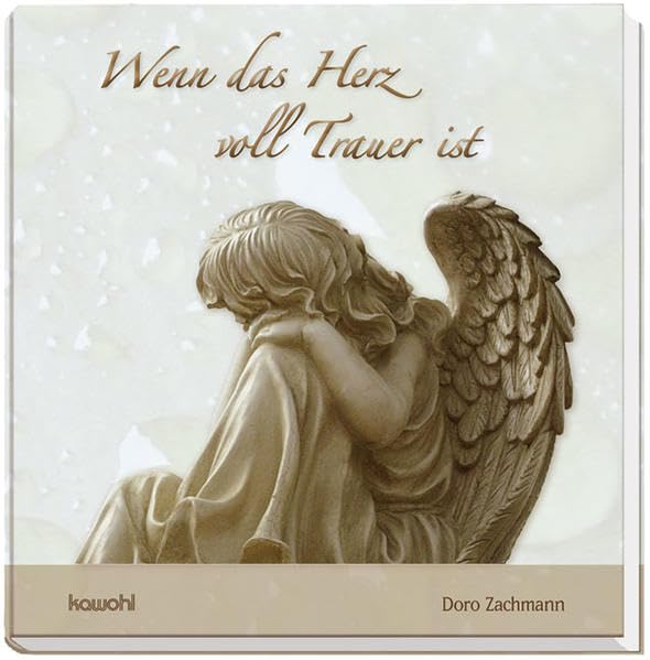Wenn das Herz voll Trauer ist Death & Mourning