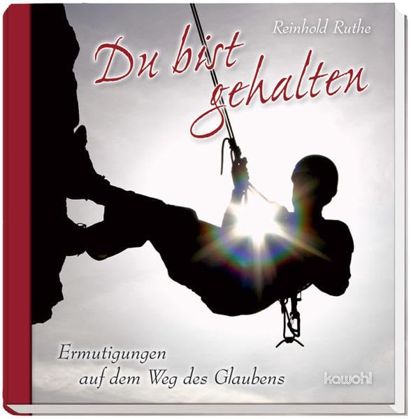 Du bist gehalten: Ermutigungen auf dem Weg des Glaubens Religion & Esotericism