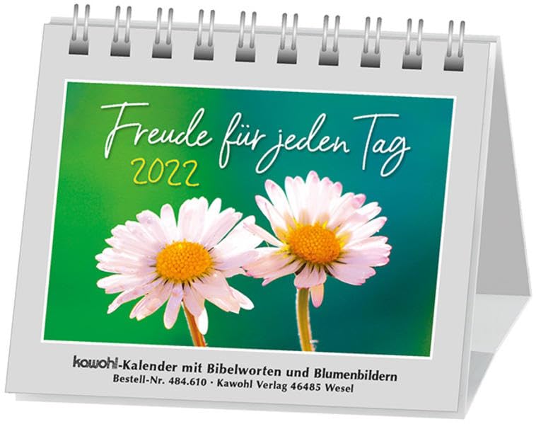 Freude für jeden Tag 2022: Aufstellkalender mit Blumenbildern und Bibelworten Leisure, Home & Garden
