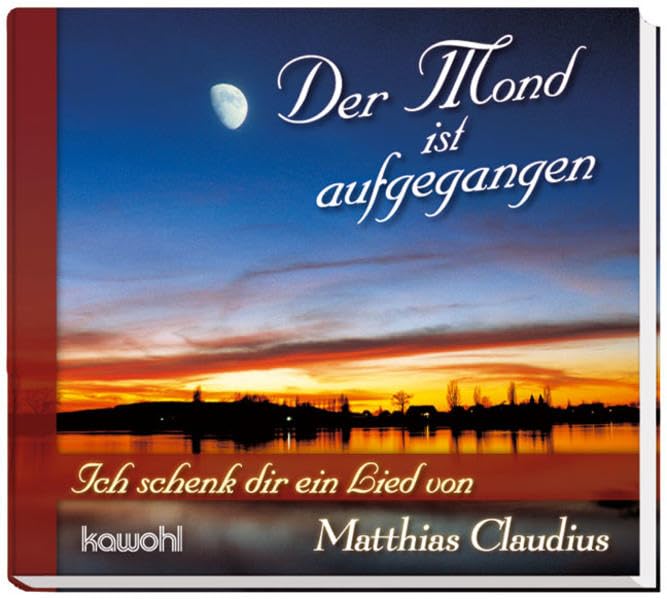 Der Mond ist aufgegangen: Ich schenk dir ein Lied Religion & Esotericism