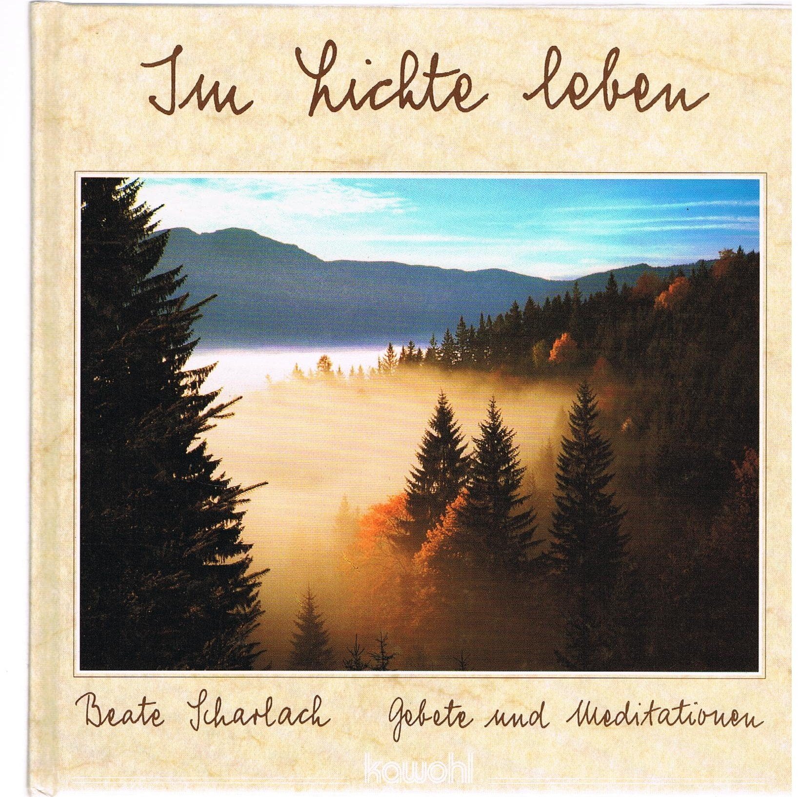 Im Lichte leben: Gedichte und Meditationen Books