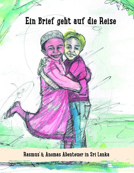 Ein Brief geht auf die Reise: Rasmus & Anomas Abenteuer in Sri Lanka Children's books