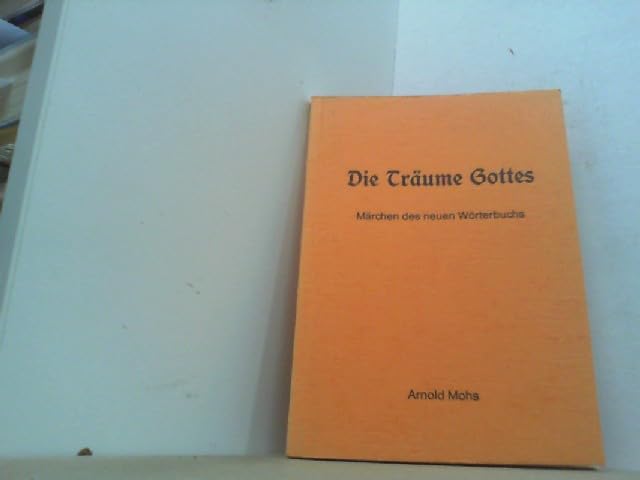 Die Träume Gottes - Runenmärchen. Die 18 Runen der EDDA verdichtet (Livre en allemand) book