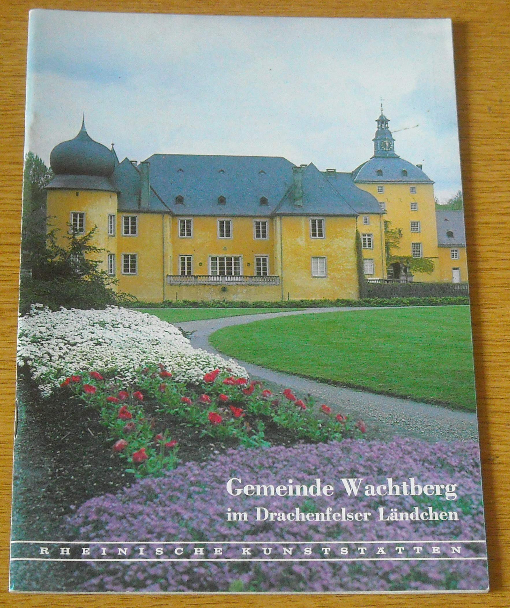 Gemeinde Wachtberg im Drachenfelser Ländchen (Rheinische Kunststätten) Books