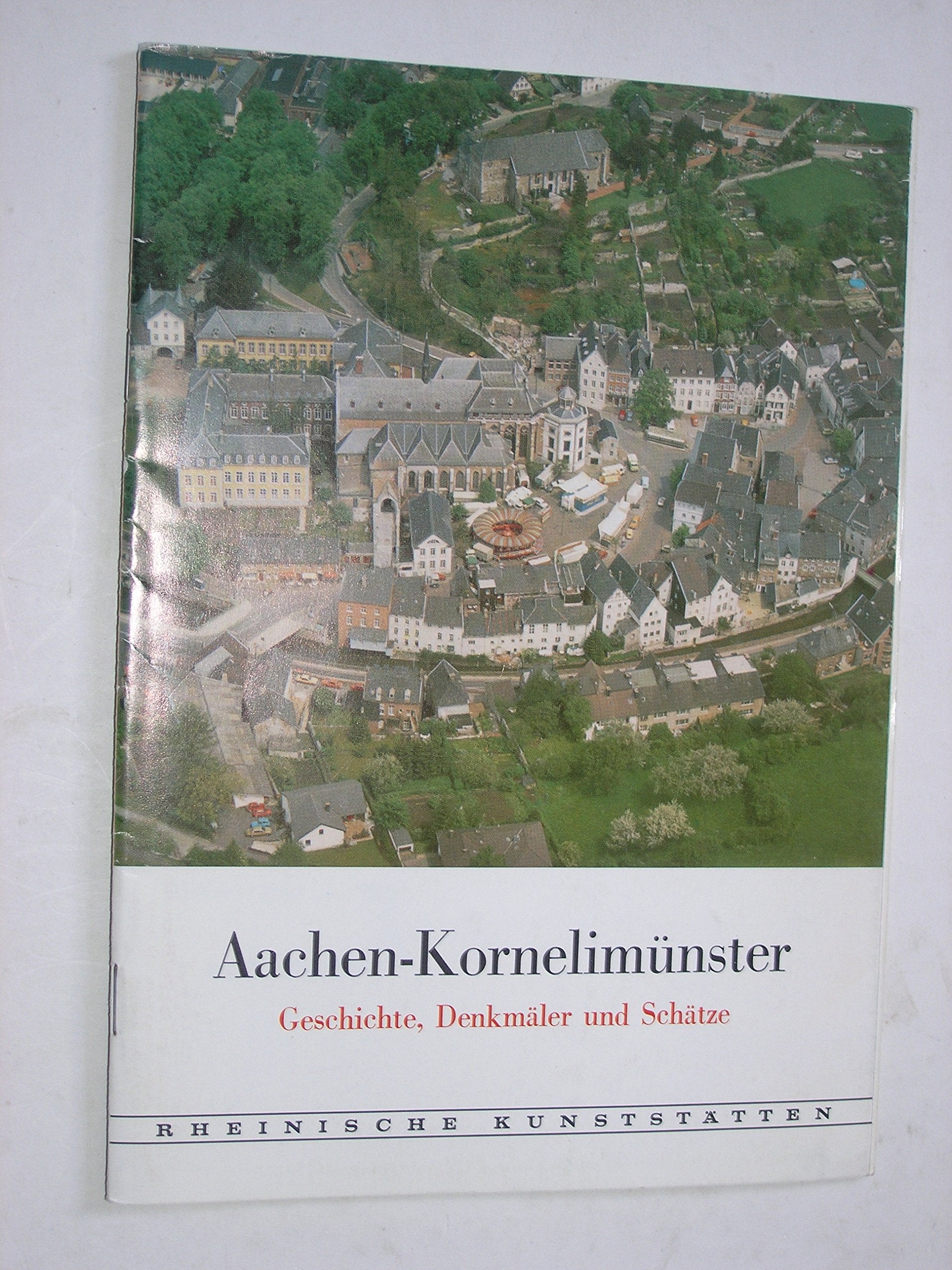 Aachen-Kornelimünster: Geschichte, Denkmäler und Schätze (Rheinische Kunststätten) Books