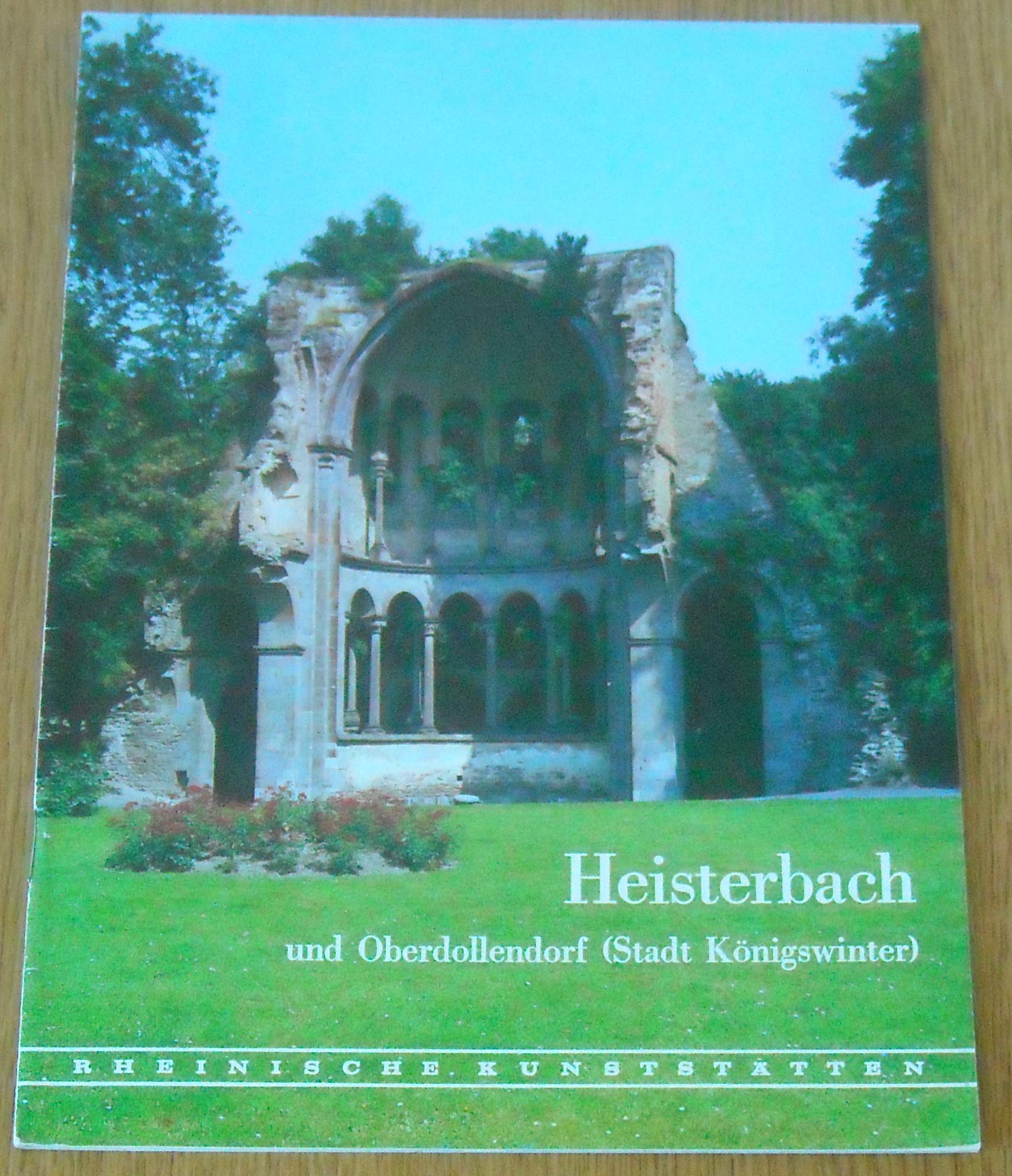 Heisterbach und Oberdollendorf: (Stadt Königswinter) (Rheinische Kunststätten) Books