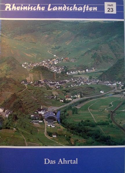 Das Ahrtal (Rheinische Landschaften) Leisure, Home & Garden