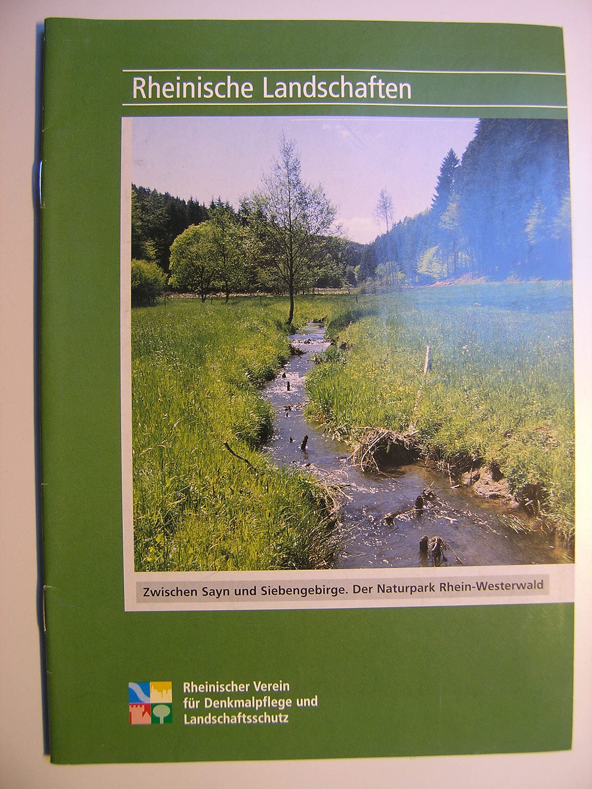 Rheinische Landschaften, Heft 55: Zwischen Sayn und Siebengebirge. Der Naturpark Rhein-Westerwald Books