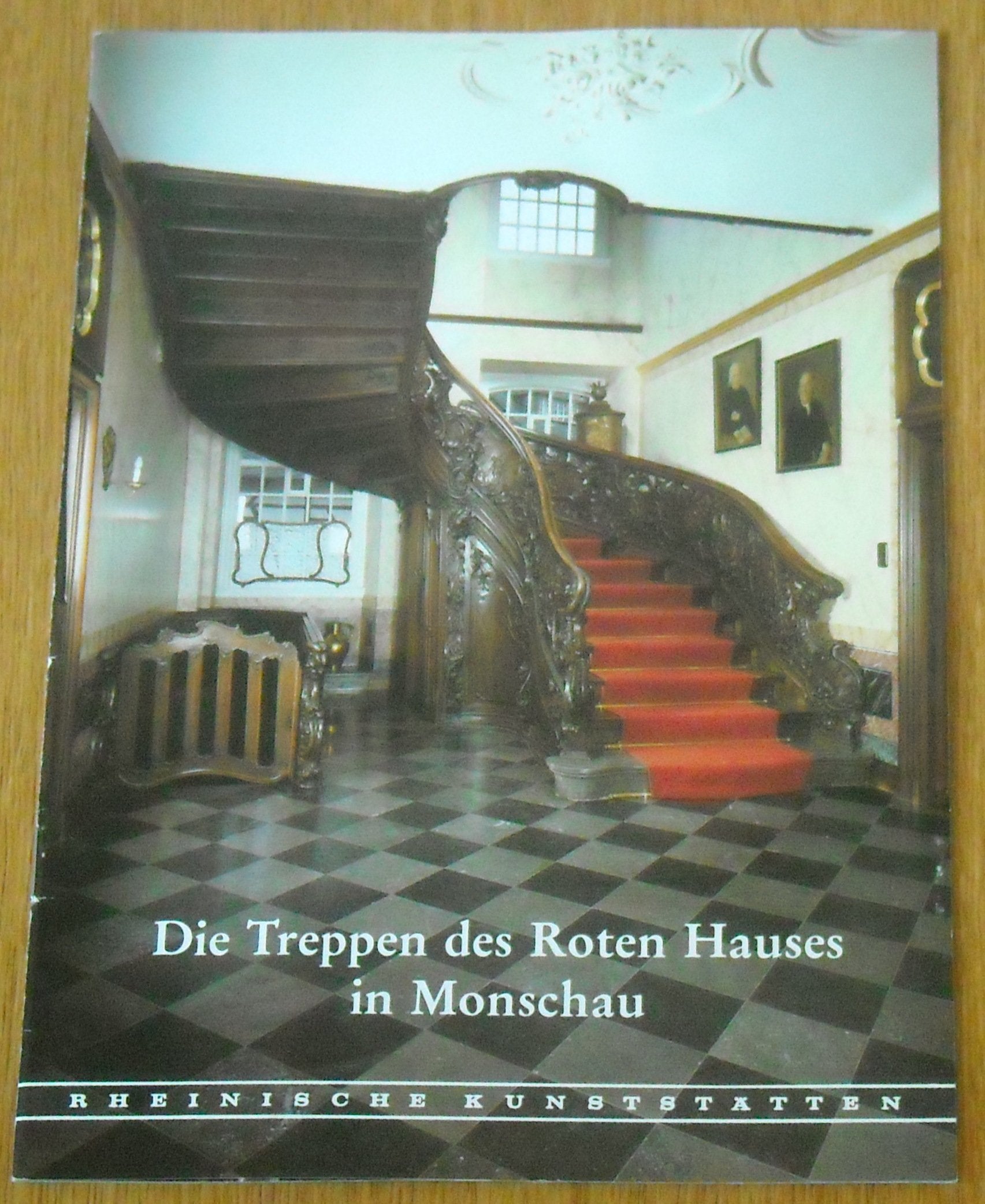 Die Treppen des Roten Hauses in Monschau (Rheinische Kunststätten) Books