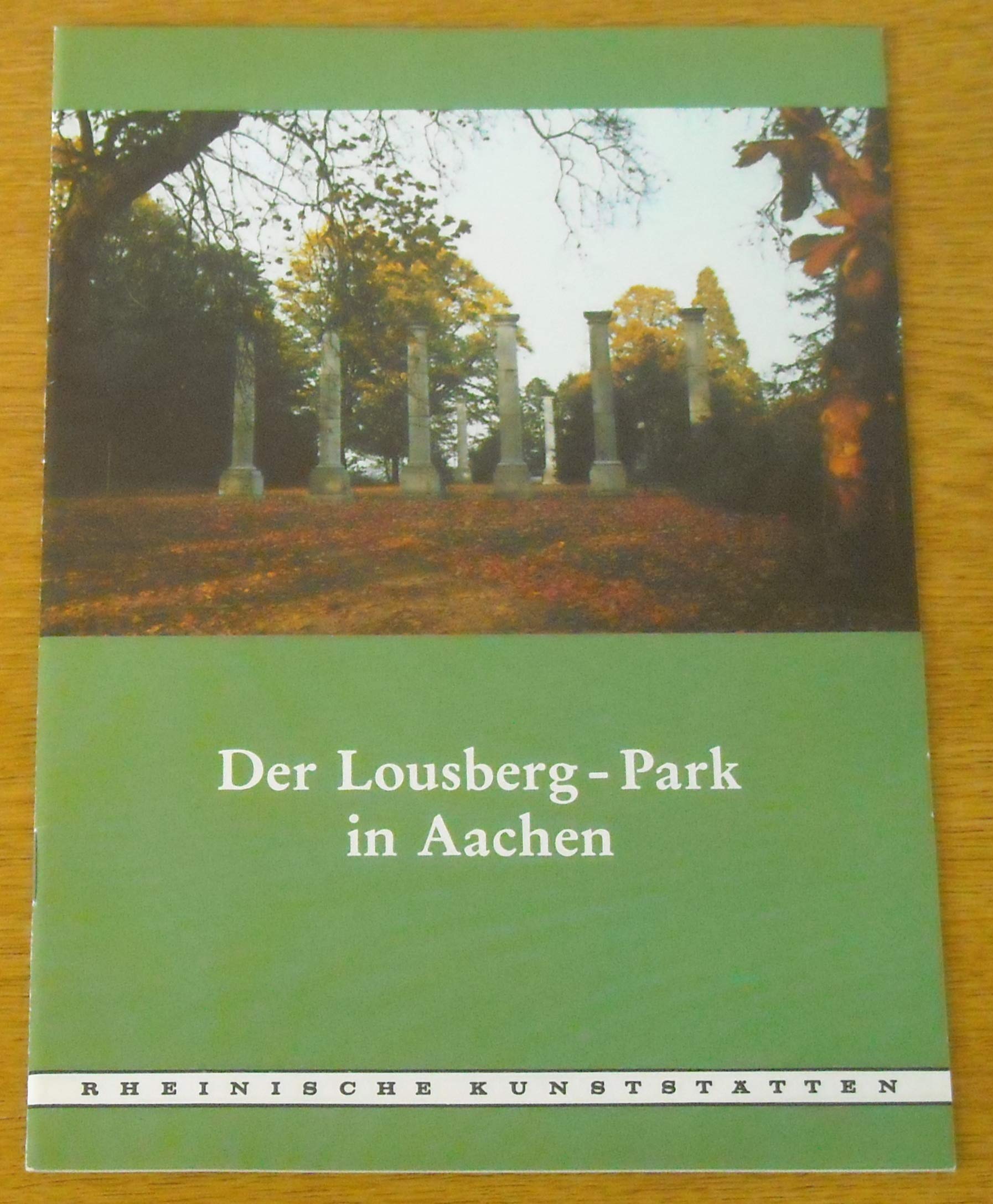 Der Lousberg-Park in Aachen (Rheinische Kunststätten) Books