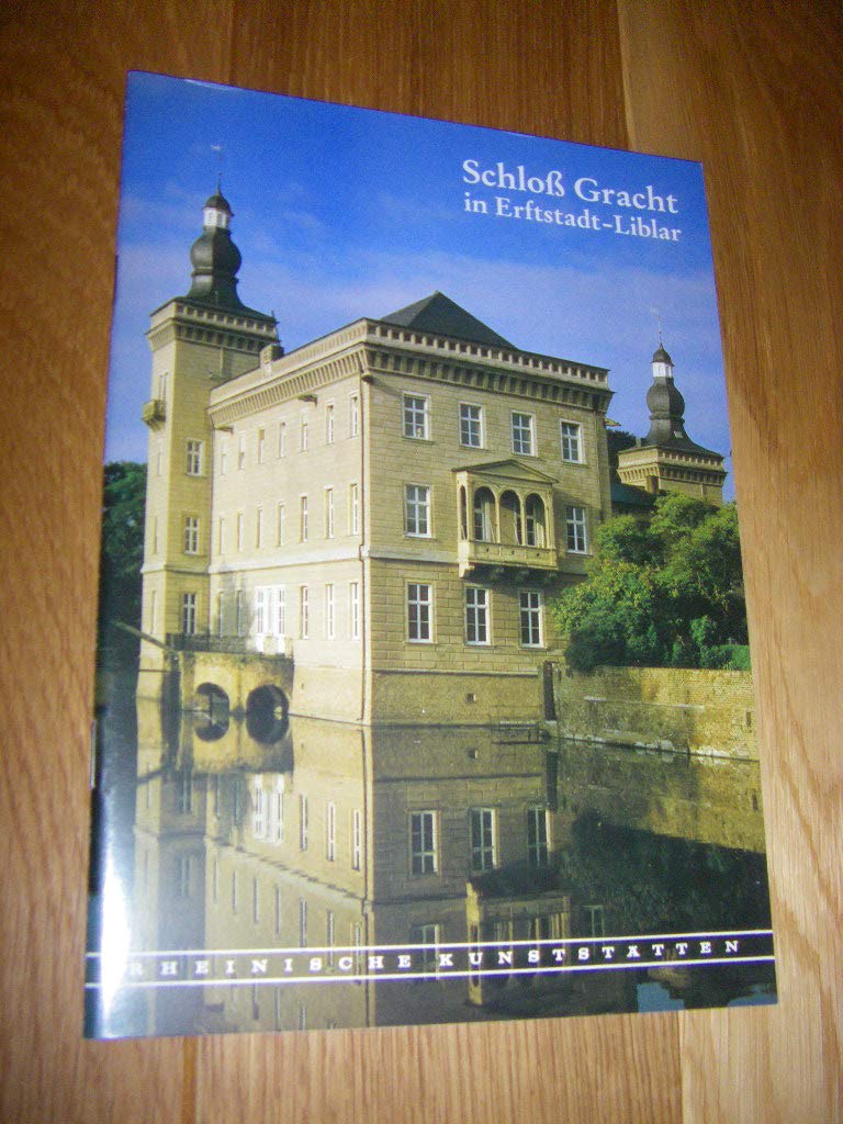 Schloß Gracht in Ertstadt-Liblar Rheinische Kunststätten Heft 355 Books