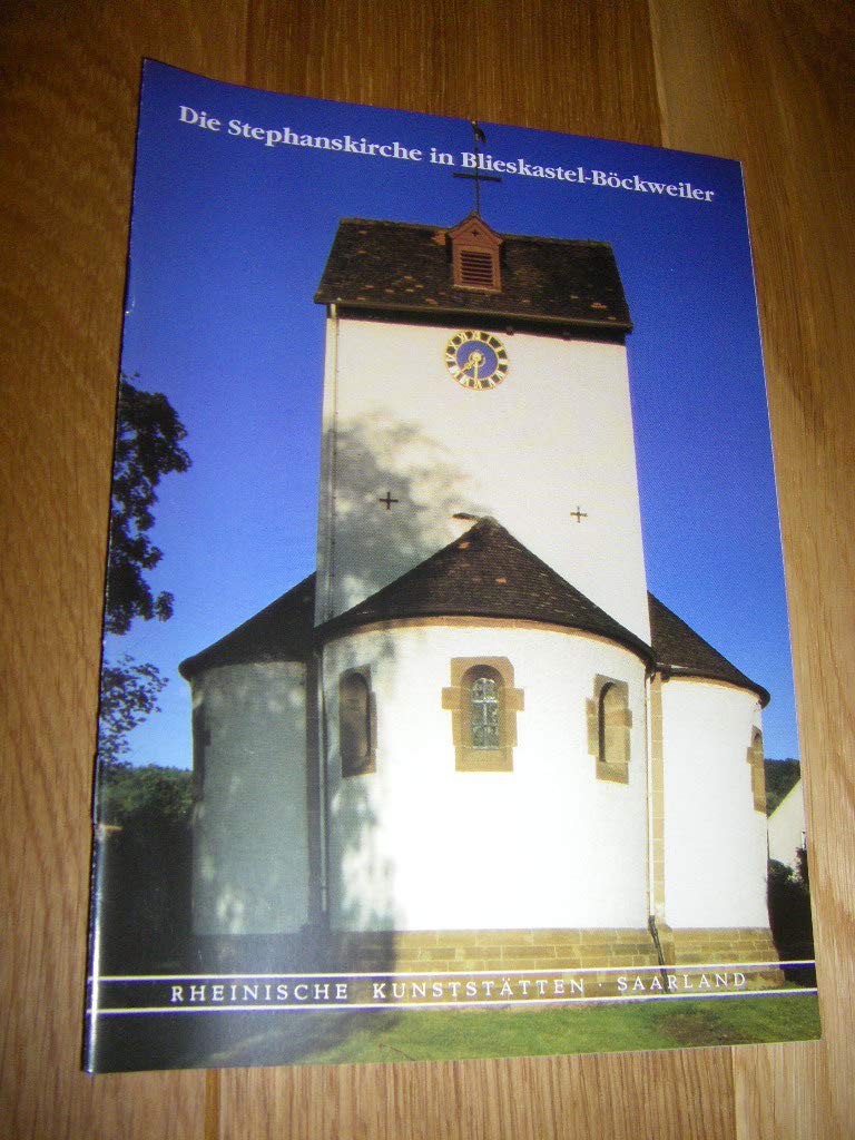 Die Stephanskirche in Blieskastel-Böckweiler (Rheinische Kunststätten) Books