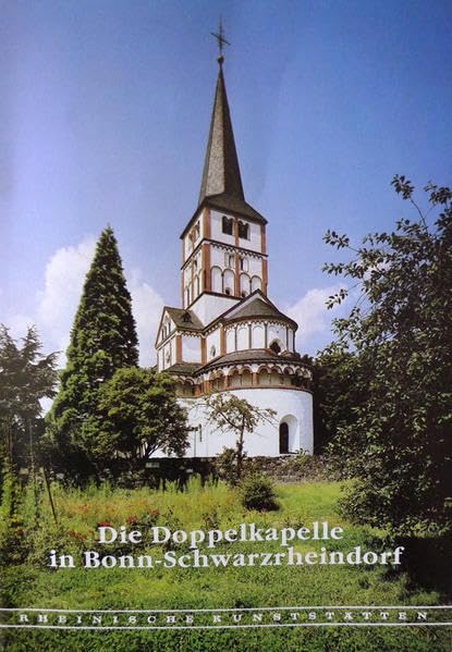 Die Doppelkapelle in Bonn-Schwarzrheindorf Business & Technology