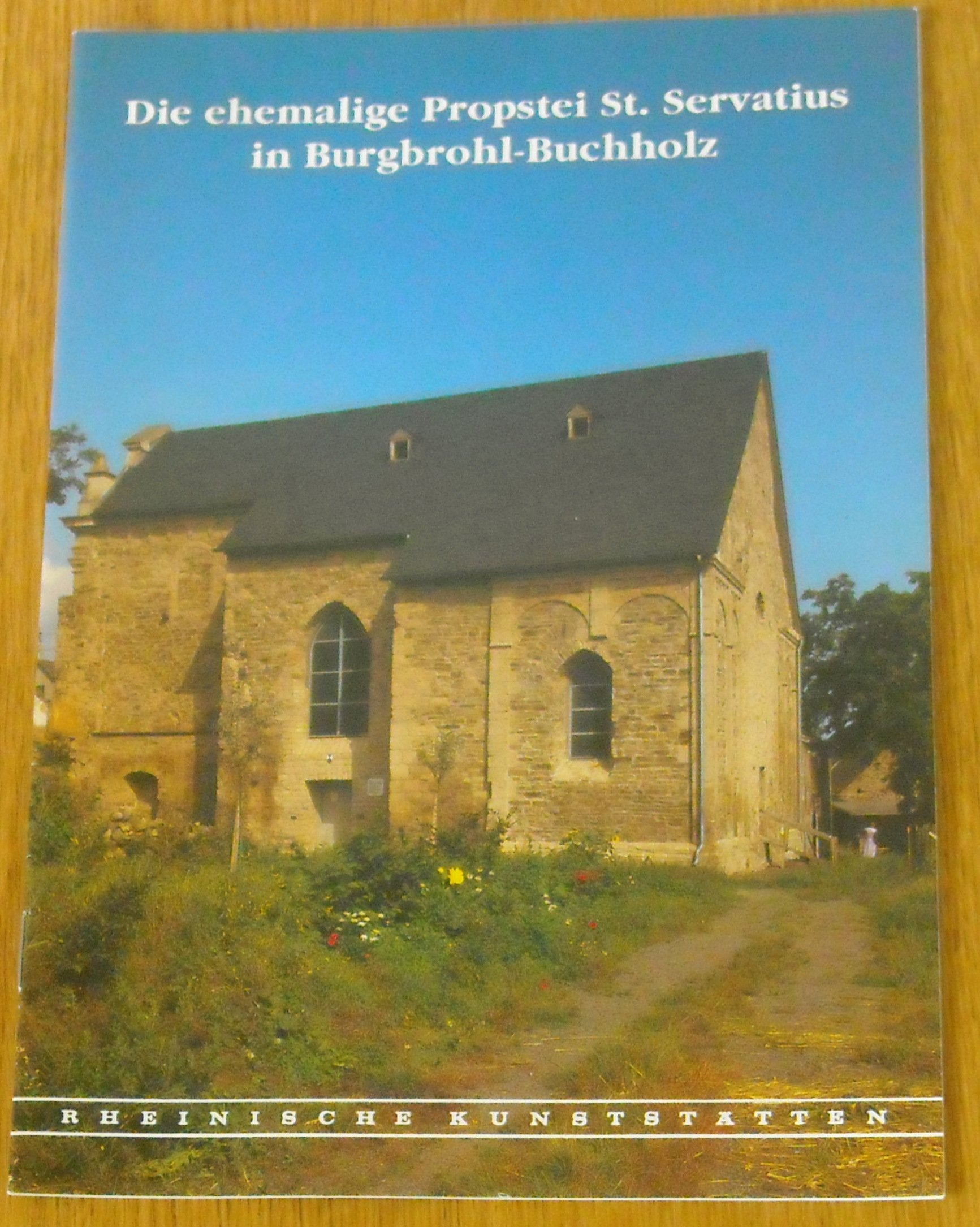 Die ehemalige Propstei St. Servatius in Burgbrohl-Buchholz (Rheinische Kunststätten) Books