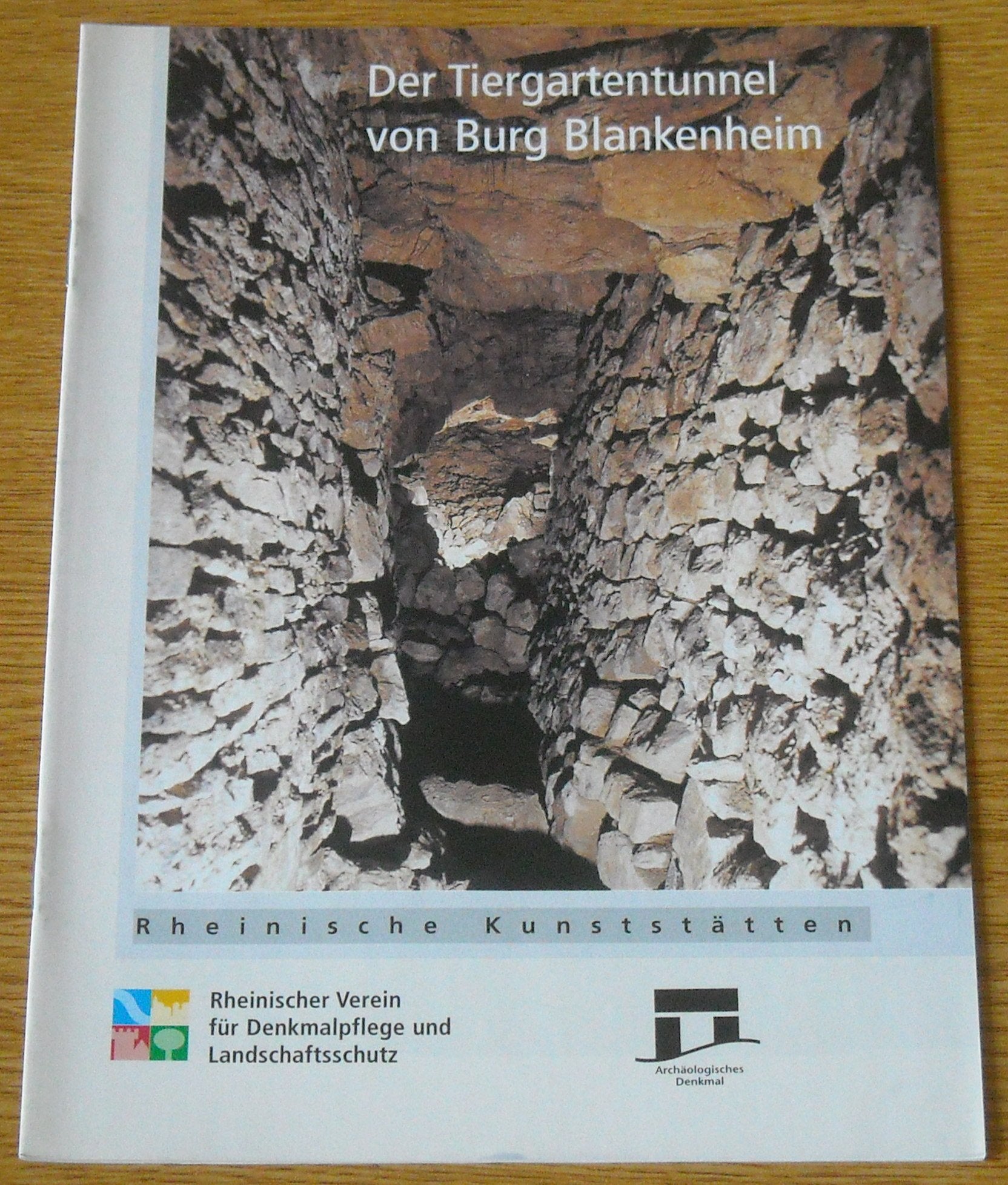 Der Tiergartentunnel von Burg Blankenheim (Rheinische Kunststätten) Business & Technology