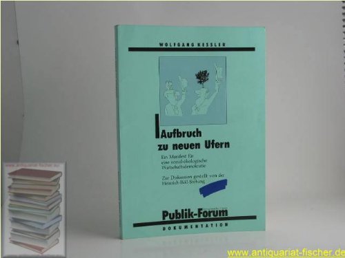 Aufbruch zu neuen Ufern: Ein Manifest für eine sozial-ökologische Wirtschaftsdemokratie Books