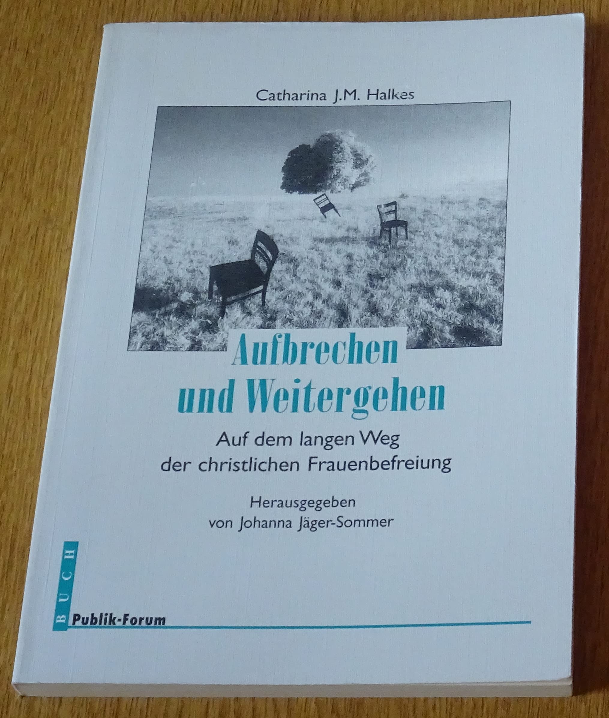 Aufbrechen und Weitergehen: Auf dem langen Weg der christlichen Frauenbefreiung Social Sciences