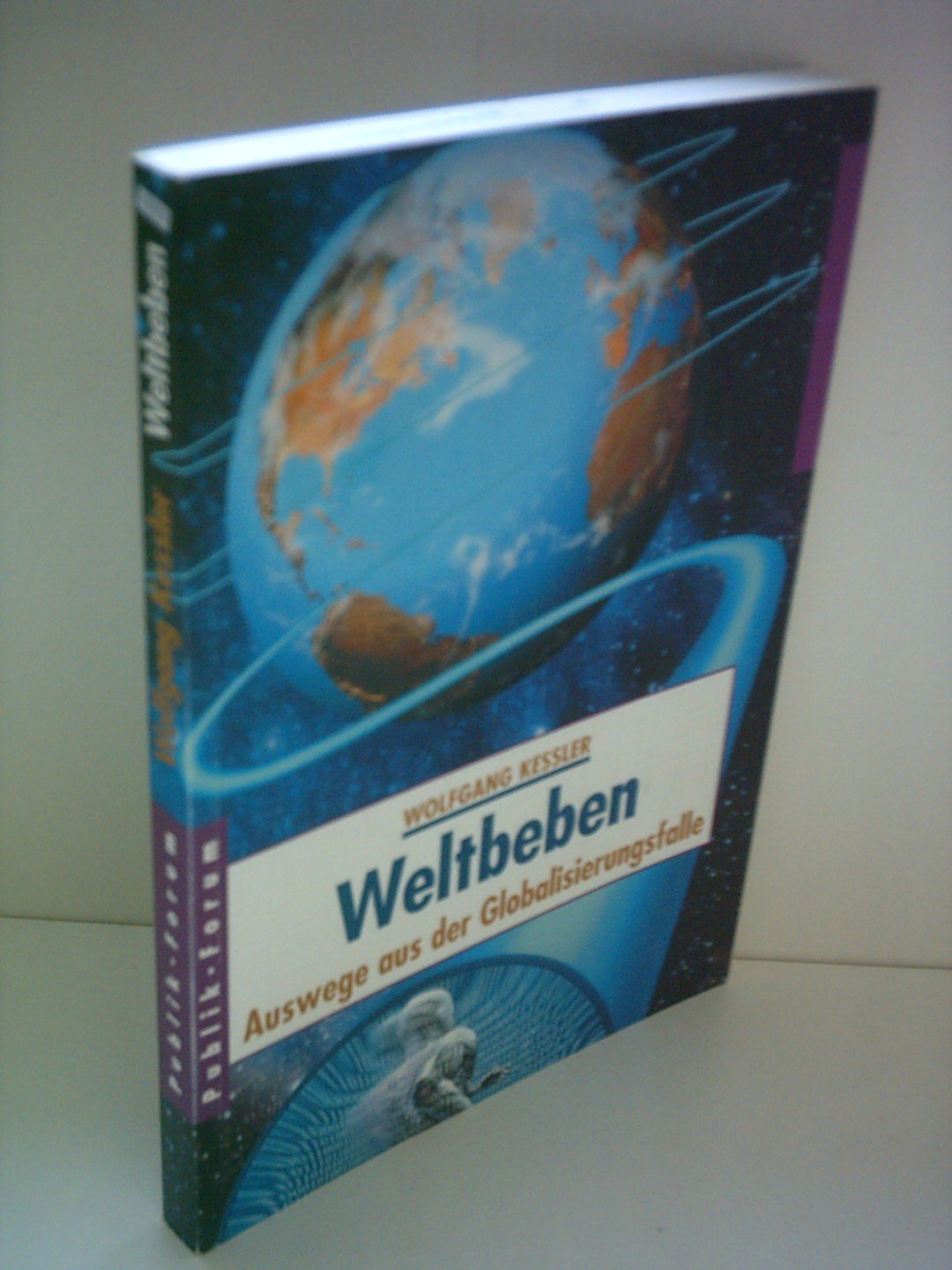 Weltbeben: Auswege aus der Globalisierungsfalle Business, Finance & Career