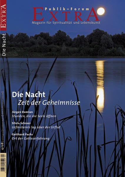 Die Nacht. Zeit der Geheimnisse (Publik-Forum Extra) Lifestyle