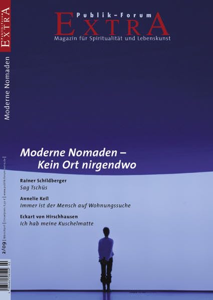 Moderne Nomaden - Kein Ort nirgendwo (Publik-Forum Extra) Lifestyle