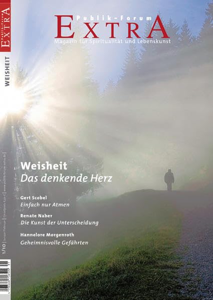 Weisheit: Das denkende Herz (Publik-Forum Extra) Lifestyle
