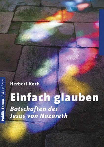 Einfach glauben Religion & Esotericism