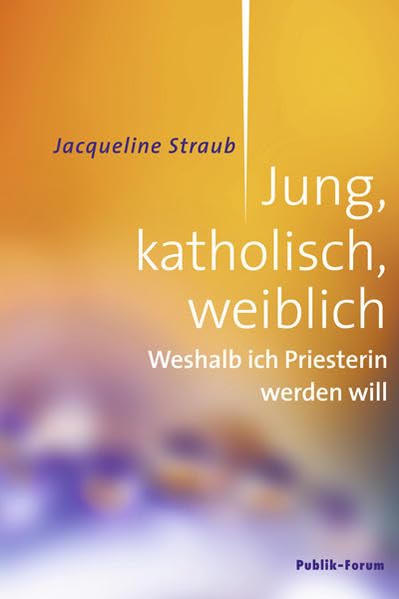 Jung, katholisch, weiblich Second hand books on Religion & Esotericism