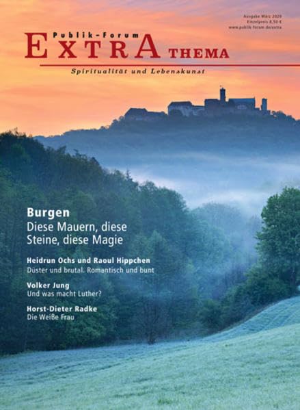 Burgen – Diese Mauern, diese Steine, diese Magie (Publik-Forum Extra) Religion & Esotericism