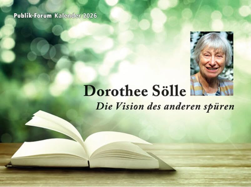 Dorothee Sölle – Die Vision des anderen spüren: Publik-Forum Wandkalender 2026 Poetry