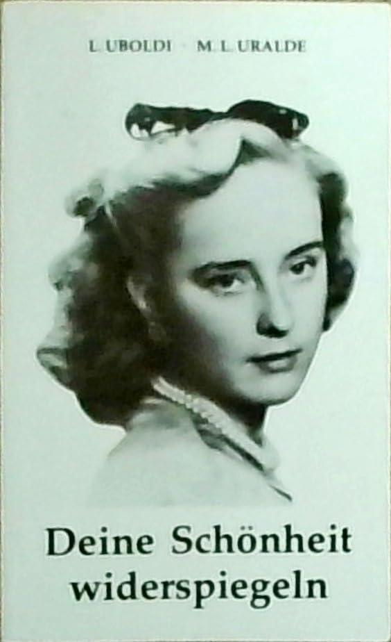 Deine Schönheit widerspiegeln: Leben der Dienerin Gottes Schwester Maria Teresa Quevedo Cadarso von Jesus, Karmelitin von der Göttlichen Liebe (1930-1950) Memories
