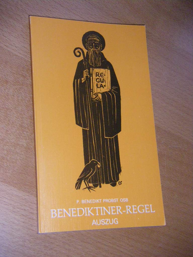 Benediktiner-Regel; Auszug Religion & Esotericism