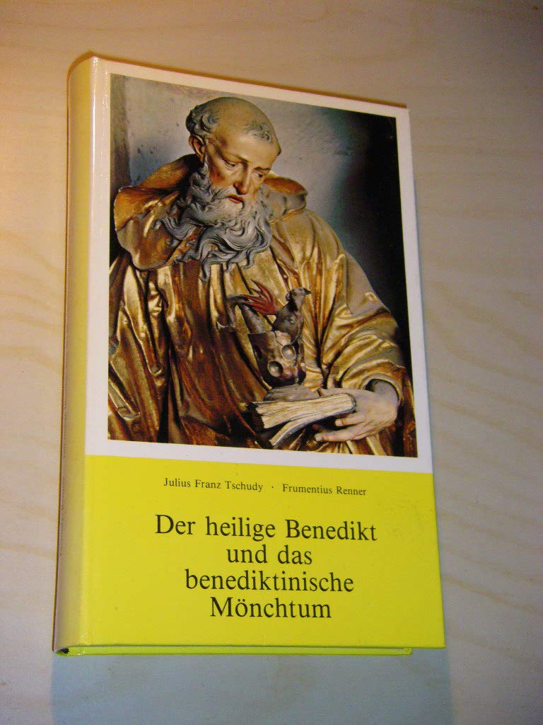 Der heilige Benedikt und das benediktinische Mönchtum (Livre en allemand) book