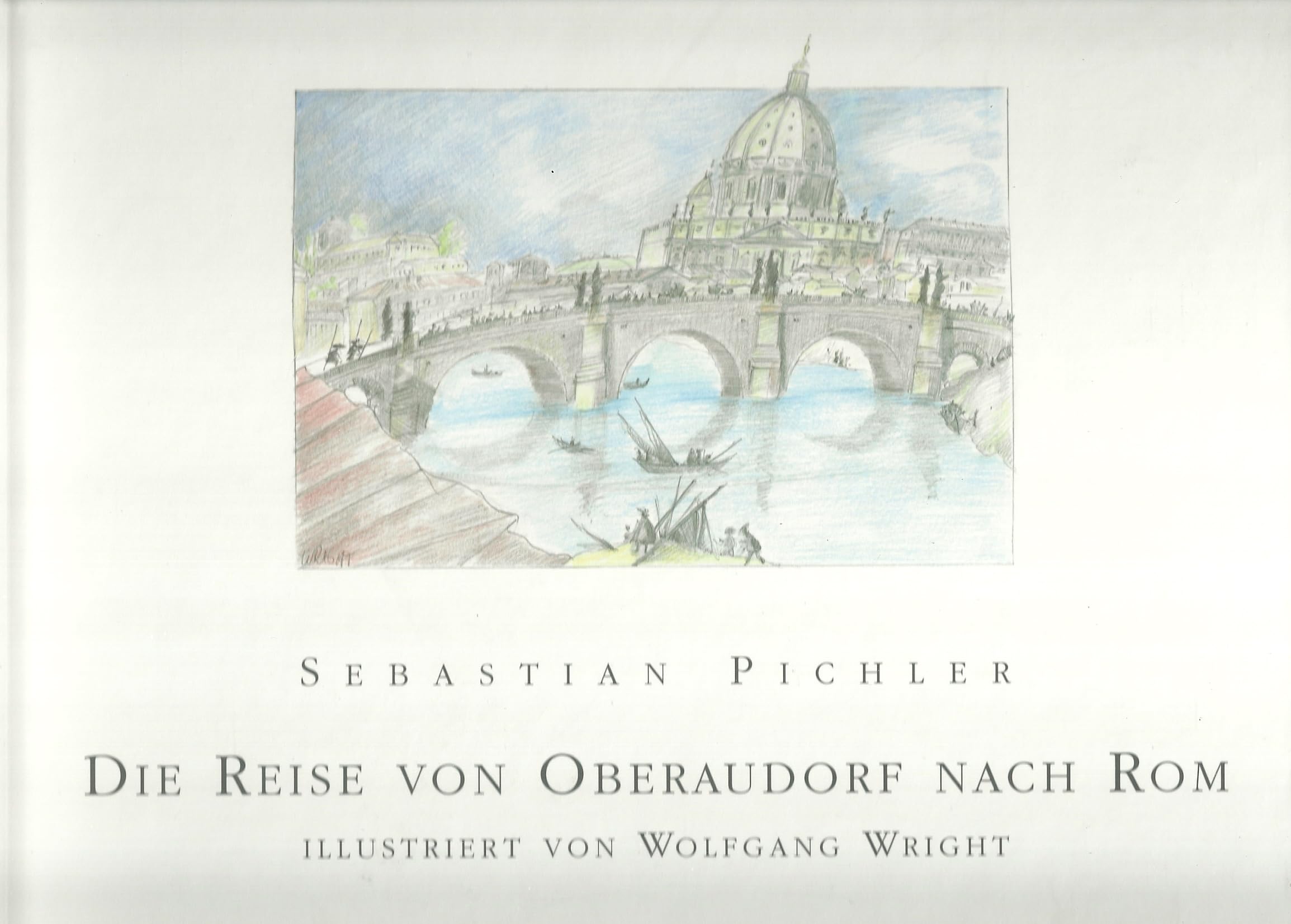 Product Image: Die Reise von Oberaudorf nach Rom