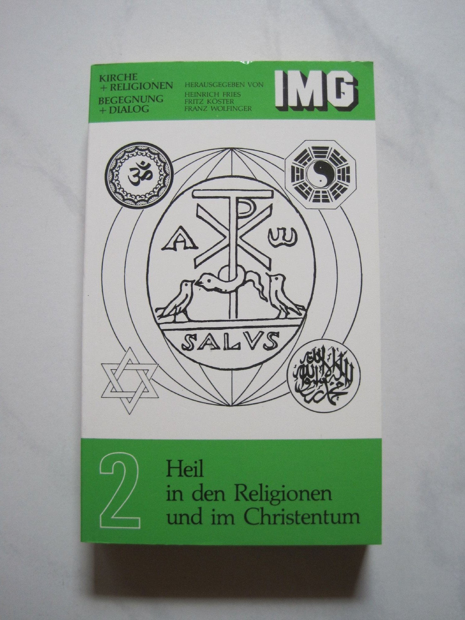 Heil in den Religionen und im Christentum Books