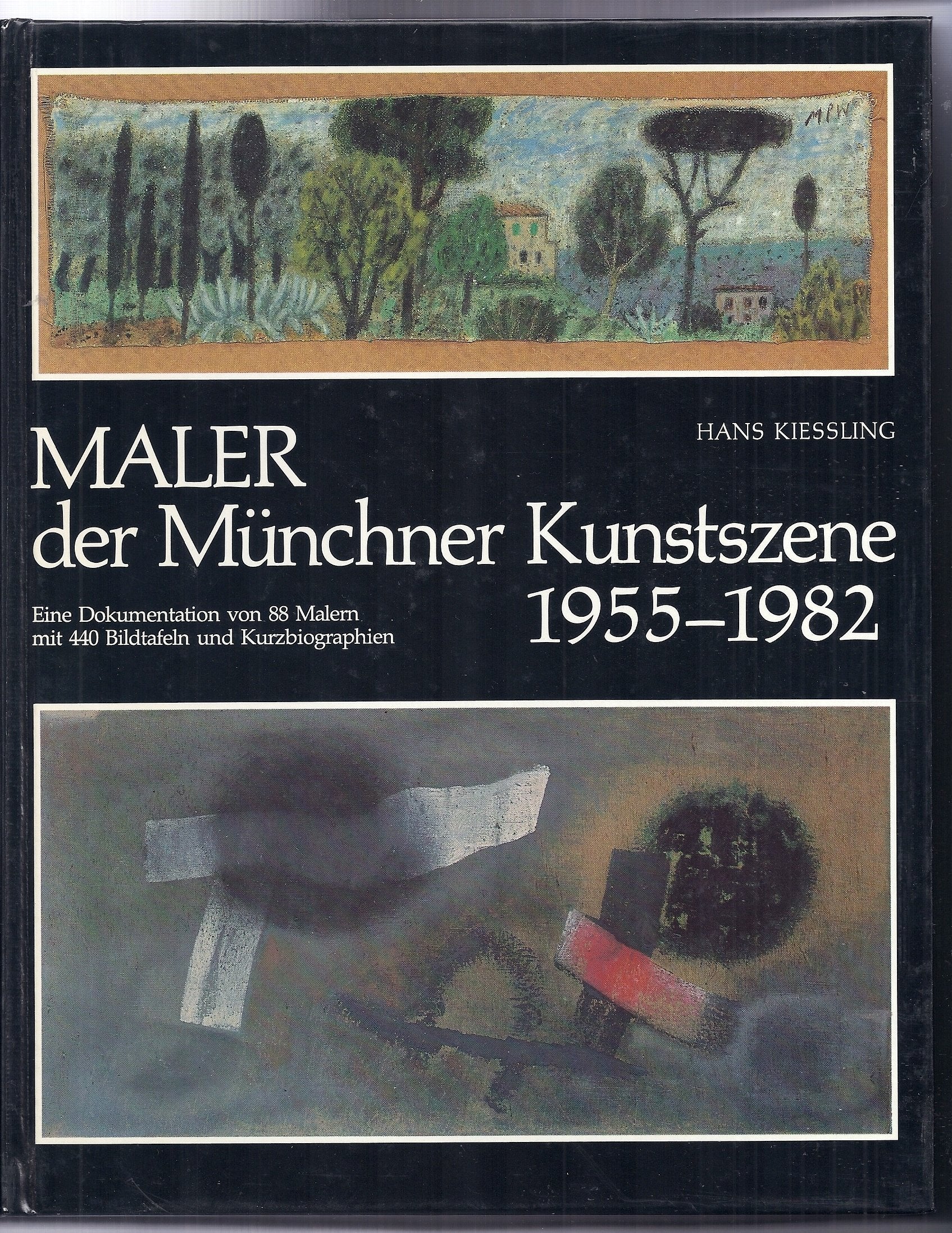 Maler der Münchner Kunstszene 1955-1982. Eine Dokumentation von 88 Malern mit 440 Bildtafeln und Kurzbiographien Learning & Reference
