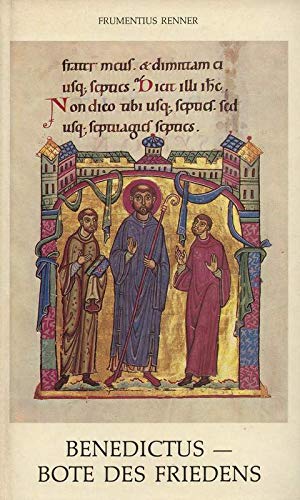 Benedictus - Bote des Friedens: Papstworte zu den Benediktusjubiläen von 1880 bis 1980 Religion & Esotericism