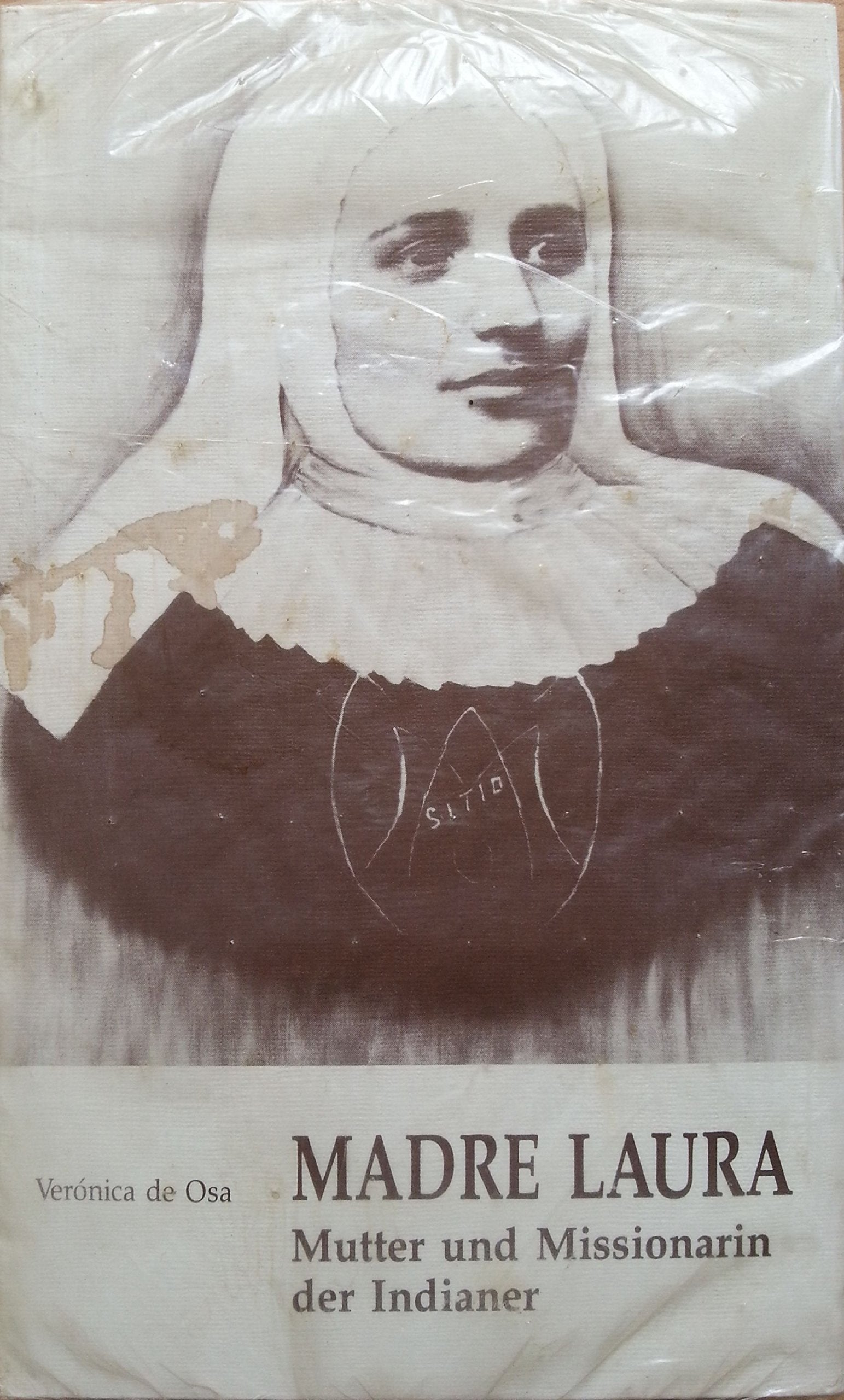 Madre Laura. Mutter und Missionarin der Indianer Books
