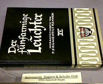 Der fünfarmige Leuchter. Beiträge zum Werden und Wirken der Benediktiner Kongregation von St. Ottilien / Die Ottilianer Missionen im Zululand und in ... in Nord- und Südamerika. Anhang (E) Books