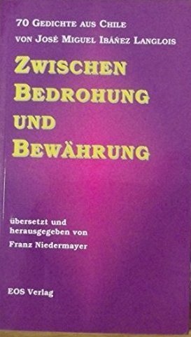 Zwischen Bedrohung und Bewährung Poetry