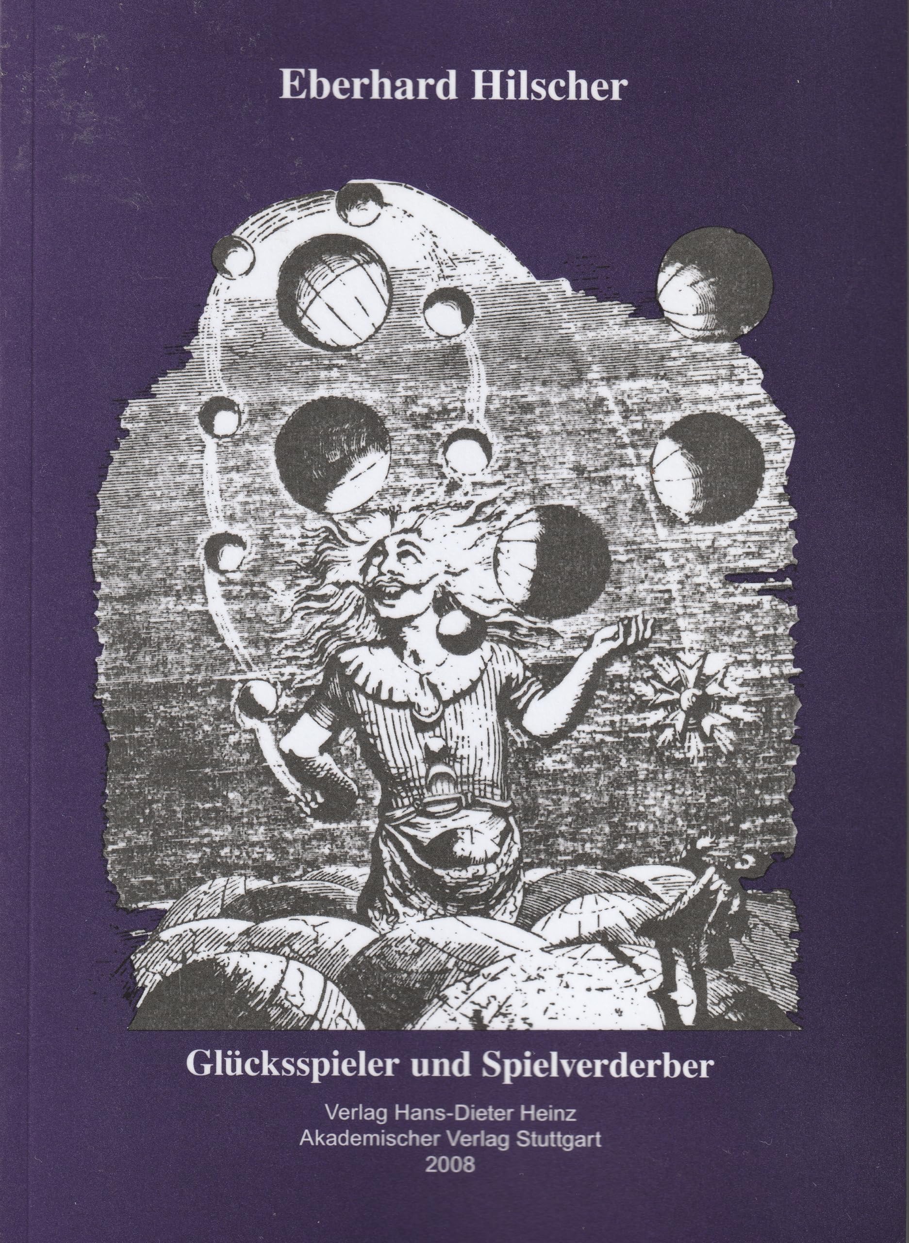 Glücksspieler und Spielverderber: Roman (Stuttgarter Arbeiten zur Germanistik) Contemporary literature