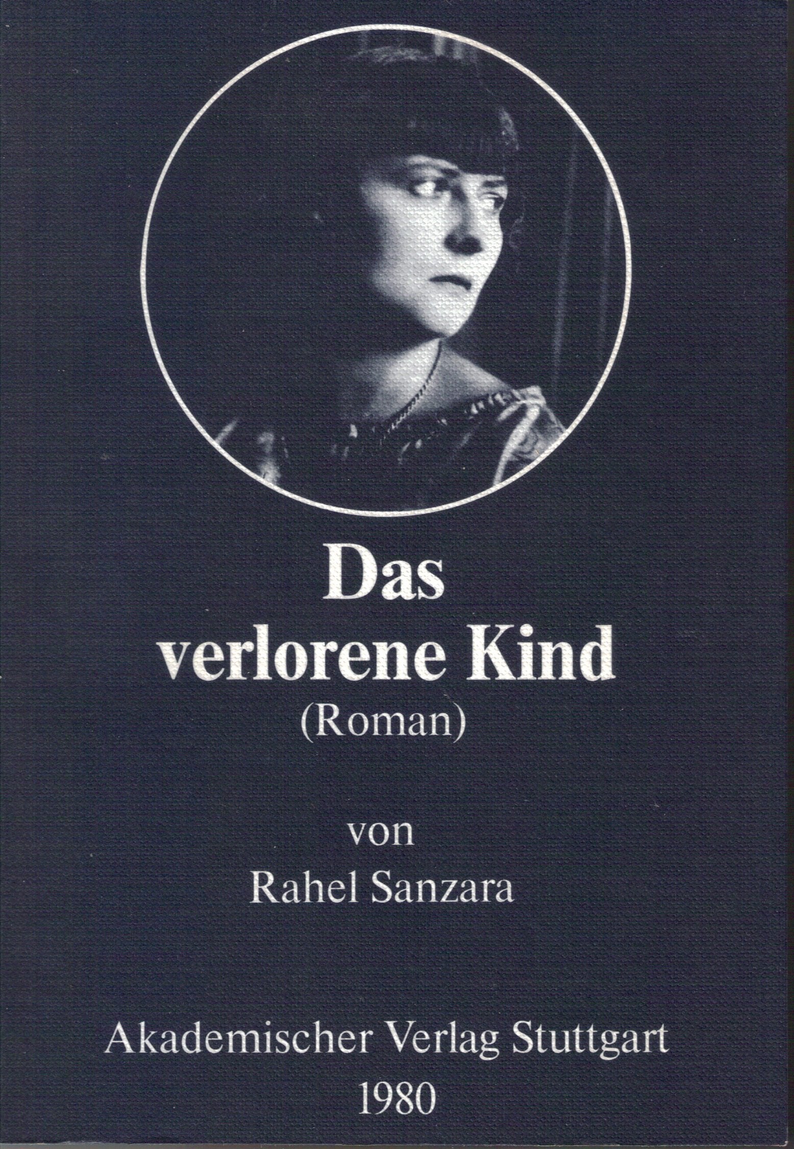 Das verlorene Kind: Roman (Stuttgarter Nachdrucke zur Literatur des 19. und 20. Jahrhunderts) Books